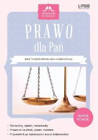 Prawo dla Pań. Krótki kurs prawa dla każdej z nas - Katarzyna Klukowska