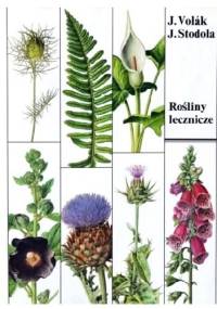 Rośliny lecznicze - Jan Volak, Jiri Stodola