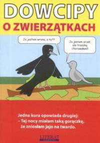 Dowcipy o zwierzątkach - Monika Mądraszewska, Karol Skw