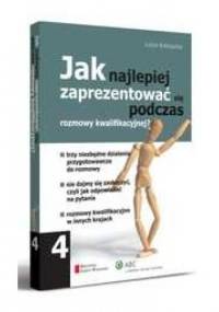 Jak najlepiej zaprezentować się podczas rozmowy kwalifikacyjnej? - Luiza Kulczycka