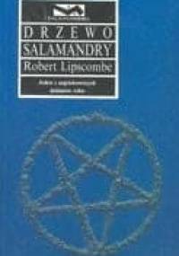 Drzewo Salamandry - Robert Lipscombe