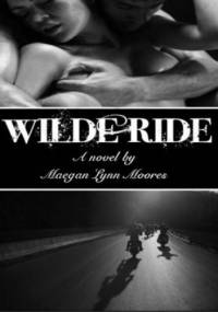 Wilde Ride - Maegan Lynn Moores