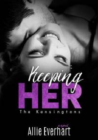 Keeping her - Allie Everhart