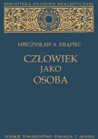 Człowiek jako osoba - Mieczysław Albert Krąpiec OP