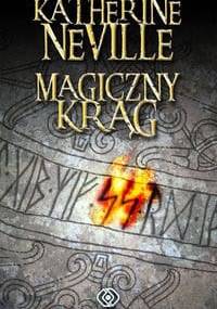 Magiczny krąg - Katherine Neville