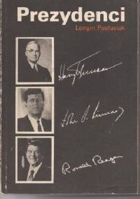Prezydenci tom 3 - Longin Pastusiak
