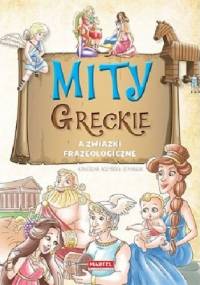 Mity greckie a związki frazeologiczne - Agnieszka Nożyńska-Demianiuk