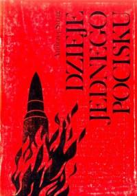 Dzieje jednego pocisku - Andrzej Strug