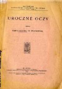 Uroczne oczy - Marya Barthel de Weydenthal