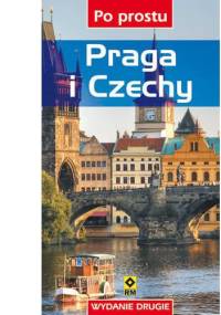 Praga i Czechy. Po prostu. Wyd. 2