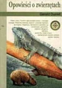 Opowieści o zwierzętach - Gerald Durrell