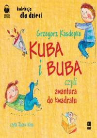 Kuba i Buba - Grzegorz Kasdepke