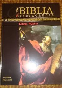 Biblia Tysiąclecia - Księga Wyjścia tom 2 - autor nieznany