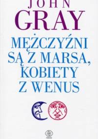 John Gray - Mężczyzni są z Marsa, kobiety z Wenus [Audiobook PL]