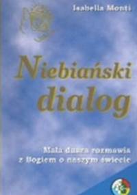 Niebiański Dialog - Isabella Monti