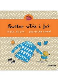 Sweter włóż i już - Lotta Olsson, Charlotte Ramel