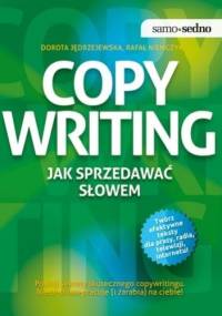 Copywriting. Jak sprzedawać słowem - Dorota Jędrzejewska, Rafał Niemczyk