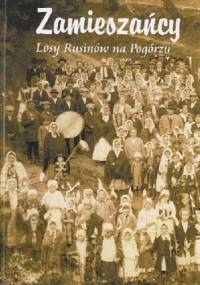 Zamieszańcy: losy Rusinów na Pogórzu - Artur Bata