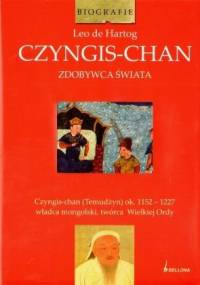CZYNGIS-CHAN ZDOBYWCA ŚWIATA - Leo de Hartog