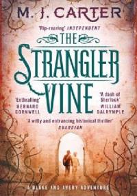 Strangler Vine - M. J. Carter