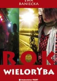 Rok wieloryba - Ewa Baniecka