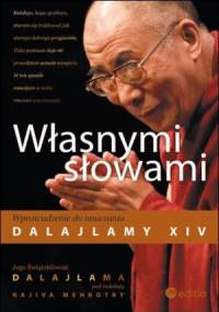 Własnymi słowami. Wprowadzenie do nauczania Dalajlamy XIV - Dalajlama XIV