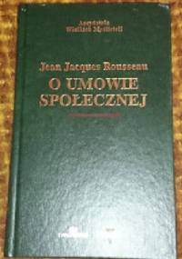O umowie społecznej - Jean Jacques Rousseau