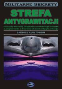 Strefa antygrawitacji - Bartosz Rdułtowski