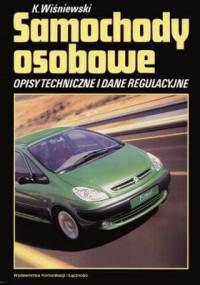 Samochody osobowe Tom 14 Opisy techniczne i dane regulacyjne - Krzysztof Wiśniewski