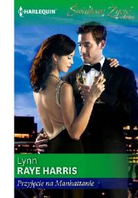 Przyjęcie na Manhattanie - Lynn Raye Harris
