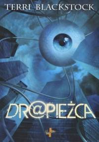 Dr@pieżca - Terri Blackstock