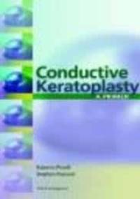 Conductive Keratoplasty - R. Pinelli