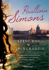 Sześć dni w Leningradzie - Paullina Simons