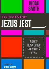 Jezus jest ___ - Judah Smith