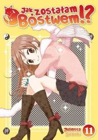 Jak zostałam bóstwem!? #11 - Julietta Suzuki