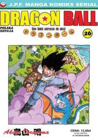 Dragon Ball: Son Goku wkracza do akcji - Akira Toriyama