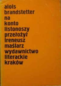 Na konto listonoszy - Alois Brandstetter