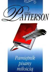 Pamiętnik pisany miłością - James Patterson
