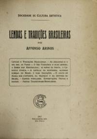 Lendas e tradições brasileiras - Affonso Arinos
