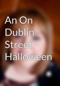 An On Dublin Street Halloween - Samantha Young