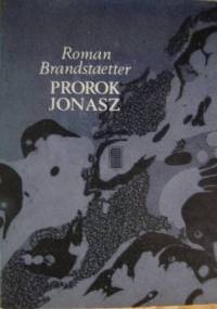 Prorok Jonasz - Roman Brandstaetter