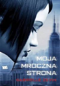 Moja mroczna strona - Gabrielle Zevin