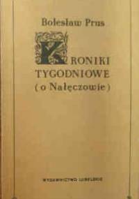 Kroniki tygodniowe o Nałęczowie - Bolesław Prus