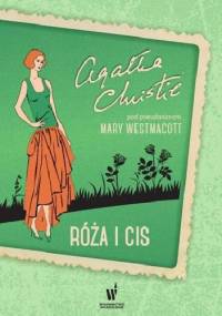 Róża i cis - Mary Westmacott