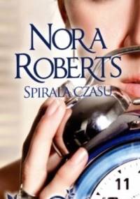 Spirala czasu - Nora Roberts