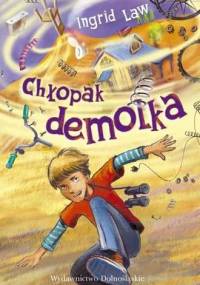 Chłopak demolka - Ingrid Law