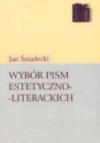 Wybór pism estetyczno-literackich - Jan Śniadecki