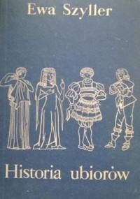 Historia ubiorów - Ewa Szyller