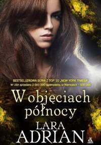 W objęciach północy - Lara Adrian