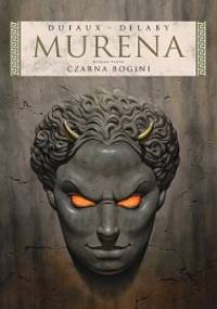 Murena: Czarna bogini - Jean Dufaux, Philippe Delaby
